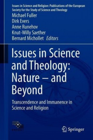 Книга Issues in Science and Theology: Nature - and Beyond Michael Fuller