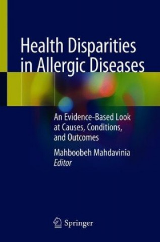 Könyv Health Disparities in Allergic Diseases Mahboobeh Mahdavinia