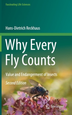 Knjiga Why Every Fly Counts Hans-Dietrich Reckhaus