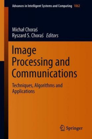 Kniha Image Processing and Communications Michal Choras