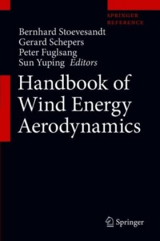 Książka Handbook of Wind Energy Aerodynamics, 2 Teile Bernhard Stoevesandt