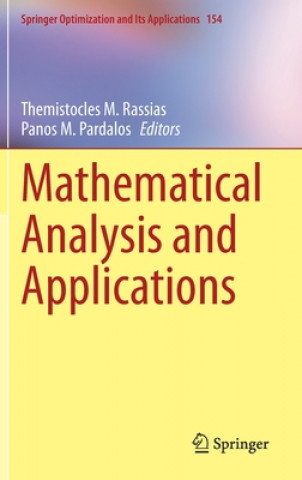 Knjiga Mathematical Analysis and Applications Themistocles M. Rassias