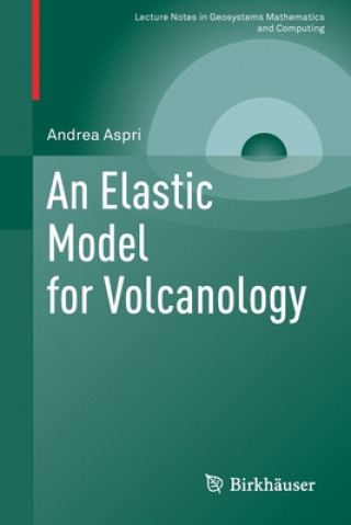 Livro Elastic Model for Volcanology Andrea Aspri