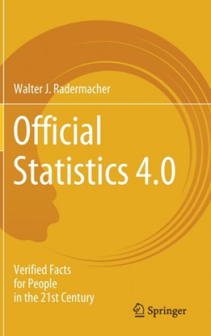 Kniha Official Statistics 4.0 Walter J. Radermacher