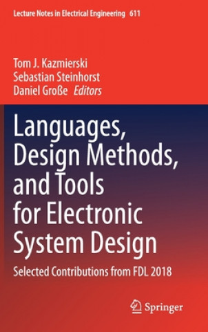 Boek Languages, Design Methods, and Tools for Electronic System Design Tom J. Kazmierski