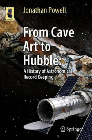 Carte From Cave Art to Hubble Jonathan Powell