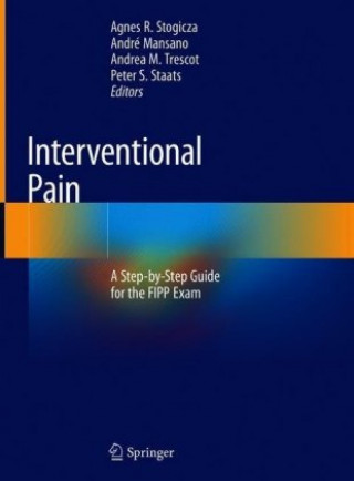 Livre Interventional Pain Agnes R. Stogicza