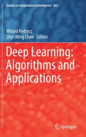 Livre Deep Learning: Algorithms and Applications Witold Pedrycz