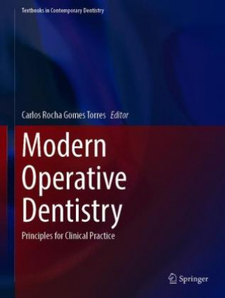 Könyv Modern Operative Dentistry Carlos Rocha Gomes Torres
