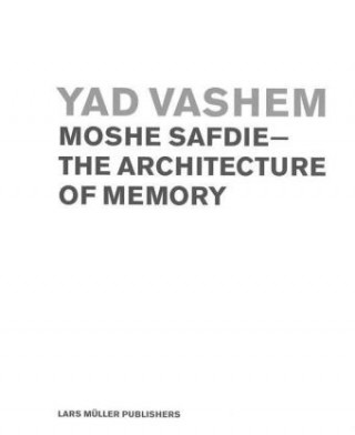 Kniha Yad Vashem Moshe Safdie