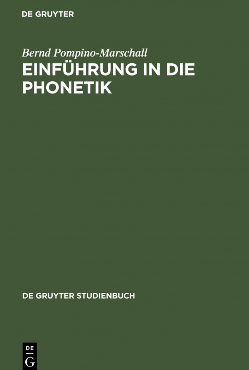 Carte Einfuhrung in Die Phonetik Bernd Pompino-Marschall