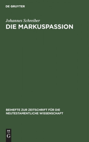 Knjiga Markuspassion Johannes Schreiber
