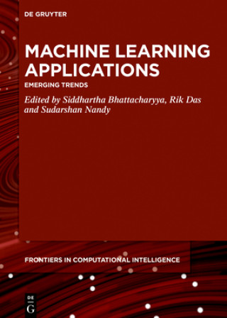 Carte Machine Learning Applications Siddhartha Bhattacharyya