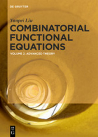 Libro Combinatorial Functional Equations Yanpei Liu