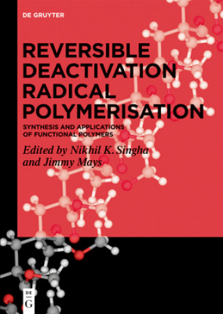 Libro Reversible Deactivation Radical Polymerization Nikhil K. Singha