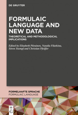 Książka Formulaic Language and New Data Elisabeth Piirainen