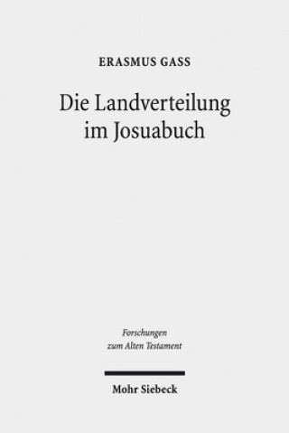 Knjiga Die Landverteilung im Josuabuch Erasmus Gaß
