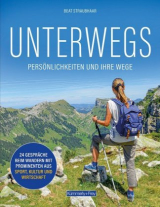 Carte Wanderbuch - UNTERWEGS Beat Straubhaar
