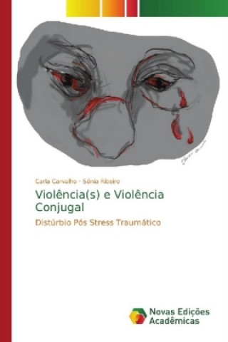 Libro Violência(s) e Violência Conjugal Carla Carvalho