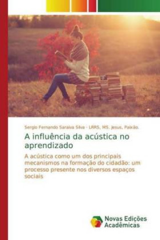 Book influencia da acustica no aprendizado Sergio Fernando Saraiva Silva