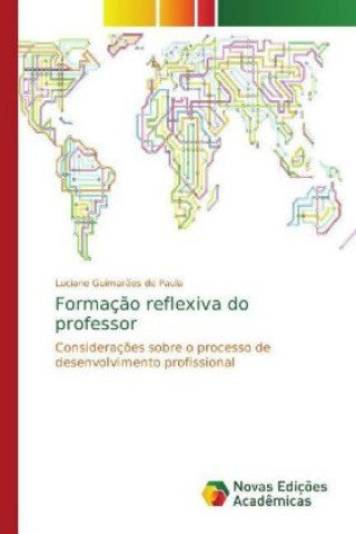 Carte Formação reflexiva do professor Luciane Guimarães de Paula