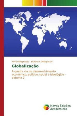Knjiga Globalização René Dellagnezze