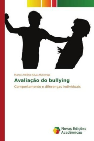 Libro Avaliação do bullying Marco Antônio Silva Alvarenga