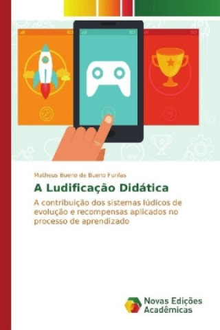 Book A Ludificação Didática Matheus Bueno de Bueno Funfas