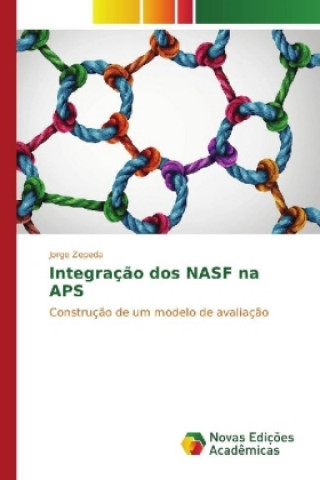 Kniha Integração dos NASF na APS Jorge Zepeda