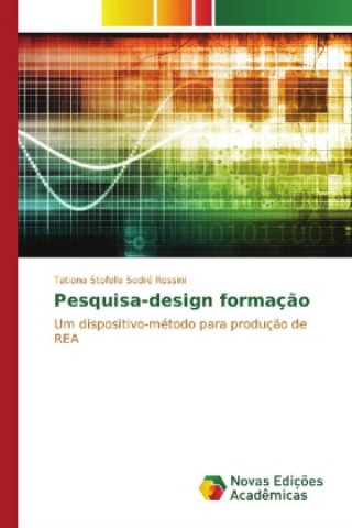 Buch Pesquisa-design formação Tatiana Stofella Sodré Rossini