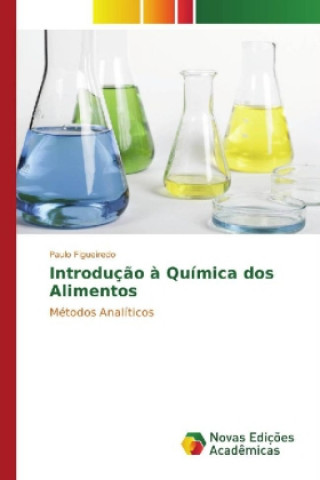Könyv Introdução à Química dos Alimentos Paulo Figueiredo