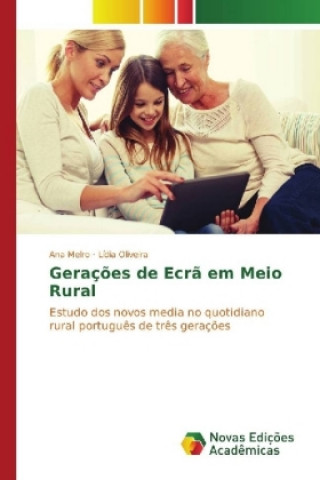 Książka Gerações de Ecrã em Meio Rural Ana Melro