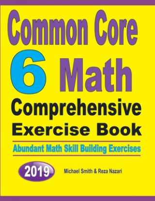 Książka Common Core 6 Math Comprehensive Exercise Book Reza Nazari