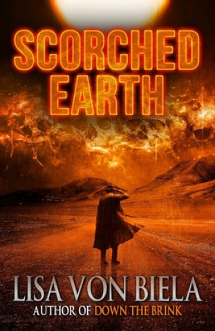 Buch Scorched Earth Lisa Von Biela
