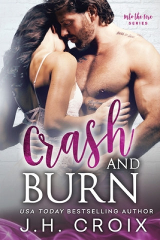 Libro Crash & Burn J. H. Croix