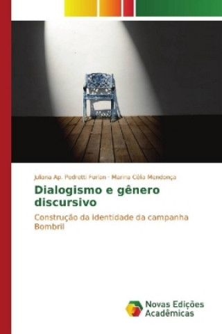 Kniha Dialogismo e gênero discursivo Juliana Ap. Pedretti Furlan