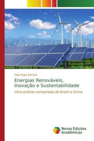 Kniha Energias Renováveis, Inovação e Sustentabilidade Gilsa Rojas Barreto