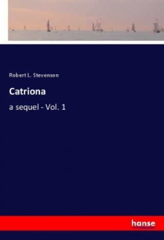 Könyv Catriona Robert L. Stevenson