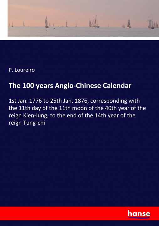 Carte 100 years Anglo-Chinese Calendar 