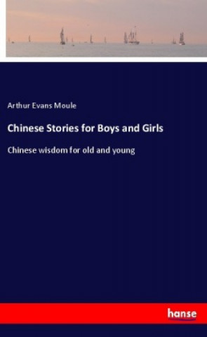 Buch Chinese Stories for Boys and Girls Arthur Evans Moule