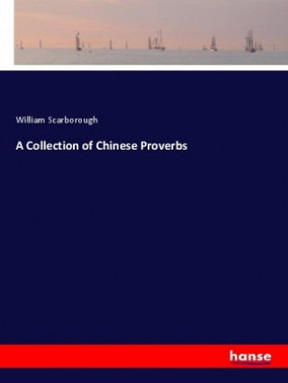 Könyv A Collection of Chinese Proverbs William Scarborough