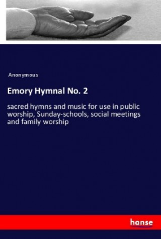 Kniha Emory Hymnal No. 2 Anonym