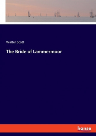 Kniha Bride of Lammermoor Walter Scott