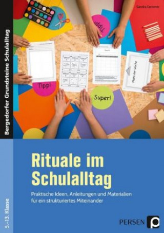 Kniha Rituale im Schulalltag - Sekundarstufe Sandra Sommer