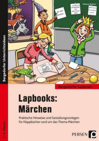 Kniha Lapbooks: Märchen - 1.-4. Klasse Melanie Bettner