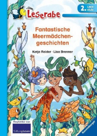 Könyv Fantastische Meermädchengeschichten - Leserabe 2. Klasse - Erstlesebuch für Kinder ab 7 Jahren Lisa Brenner