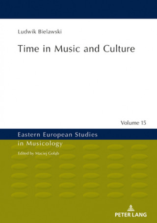 Carte Time in Music and Culture Ludwik Bielawski