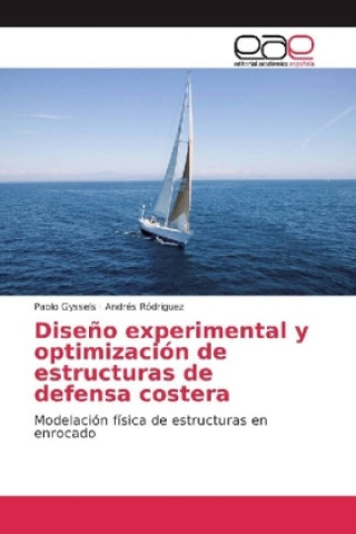 Książka Diseño experimental y optimización de estructuras de defensa costera Paolo Gyssels
