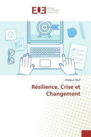 Knjiga Résilience, Crise et Changement Margaux Rouf