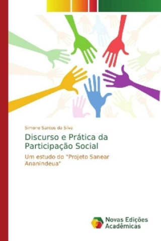 Buch Discurso e Pratica da Participacao Social Simone Santos da Silva